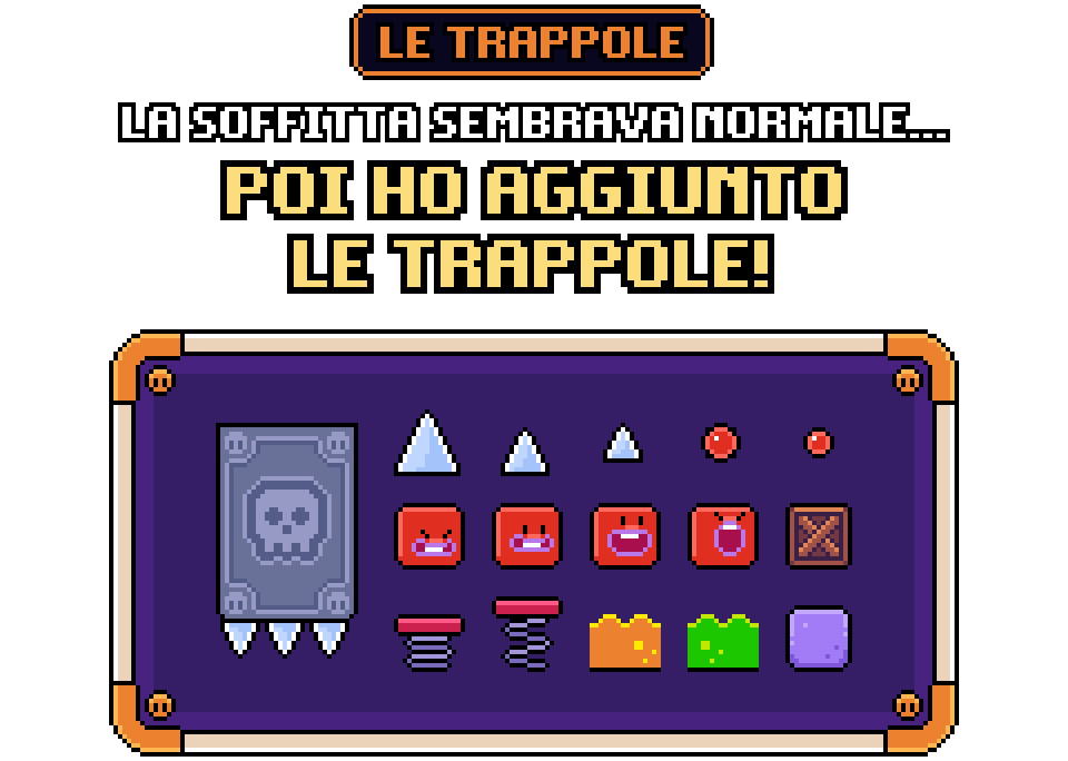 Le trappole della soffitta in pixel art: blocco col teschio, spuntoni, Clayton, cassa, molle, lava, acido e blocco di pietra