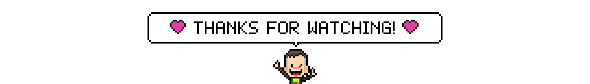 Thanks for watching!